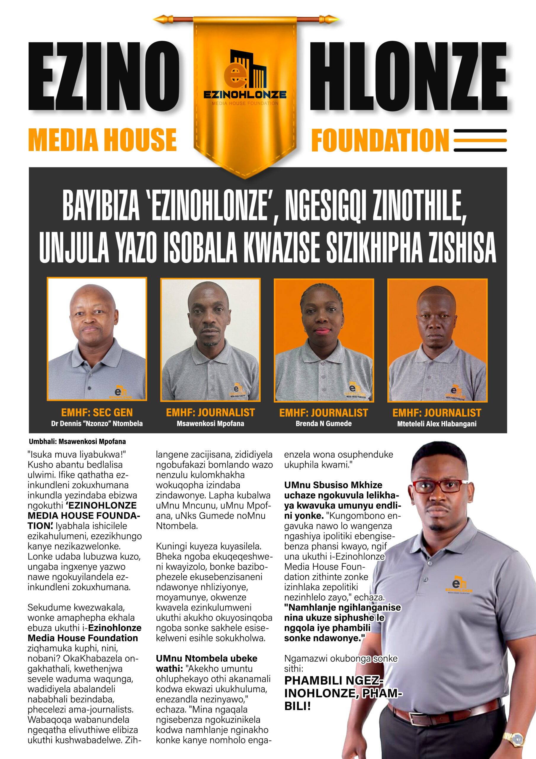 BAYIBIZA ‘EZINOHLONZE’, NGESIGQI ZINOTHILE, UNJULA YAZO ISOBALA KWAZISE SIZIKHIPHA ZISHISA